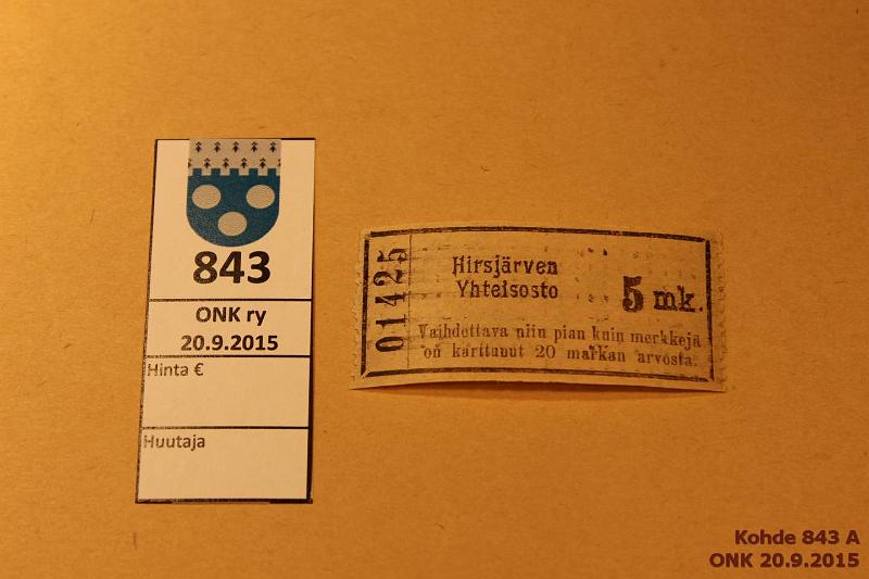 k-0843-a.jpg - Kohde 843, lhthinta: 10 € / myyntihinta: 10 € 5 mk. Hirsijrven Yhteisosto, 5mk lipuke "Vaihdettava niin pian kuin merkkej on karttunut 20 markan arvosta" 01425, nurkassa pyristym, neulanreik, kunto: 8