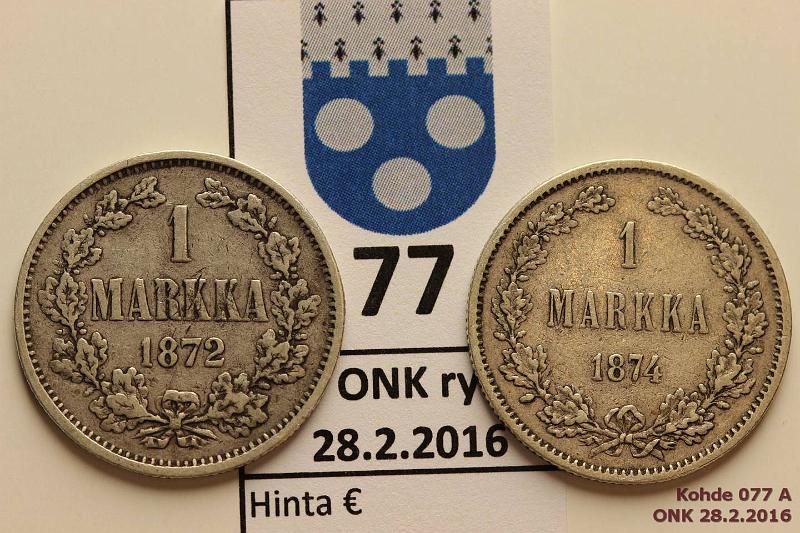 k-0077-a.jpg - Kohde 77, lhthinta: 10 € / myyntihinta: 17 € 1 mk 1872, -74 Ag, SNY 402.1, 403, kunto: 4, 5