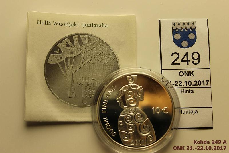 k-0249-a.jpg - Kohde 249, lhthinta: 14 € / myyntihinta: 28 € 10 € 2011 Ag, Proof, Wuolijoki kapselissa, tod., kunto: 10