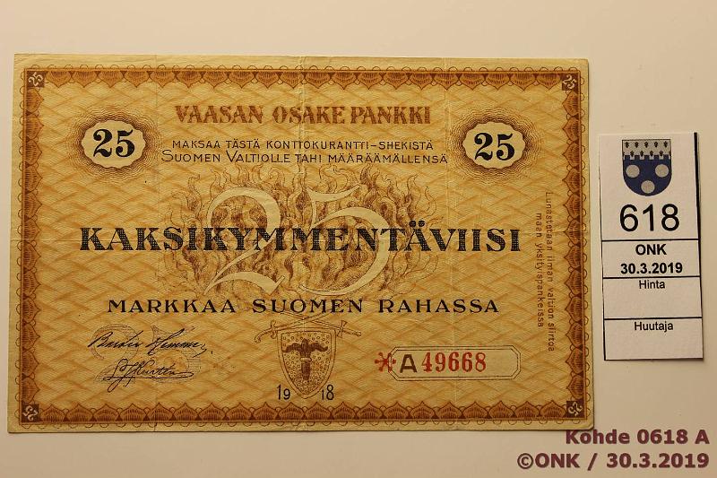 k-0618-a.jpg - Kohde 618 (kuva 1/2), lhthinta: 150 € / myyntihinta: 230 € 25 mk 1918 VOP A* SNY 212.2, A49668* Hemmer-Kurtn, 9mm saumarep, kunto: 4