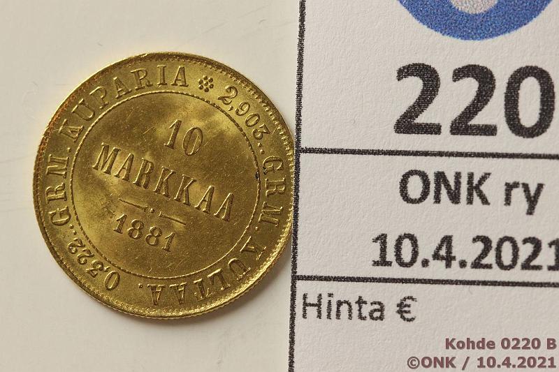 k-0220-b.jpg - Kohde 220 (kuva 2/2), l�ht�hinta: 200 &euro; / myyntihinta: 290 &euro; 10 mk 1881 Au, epij� reunassa, kunto: 9