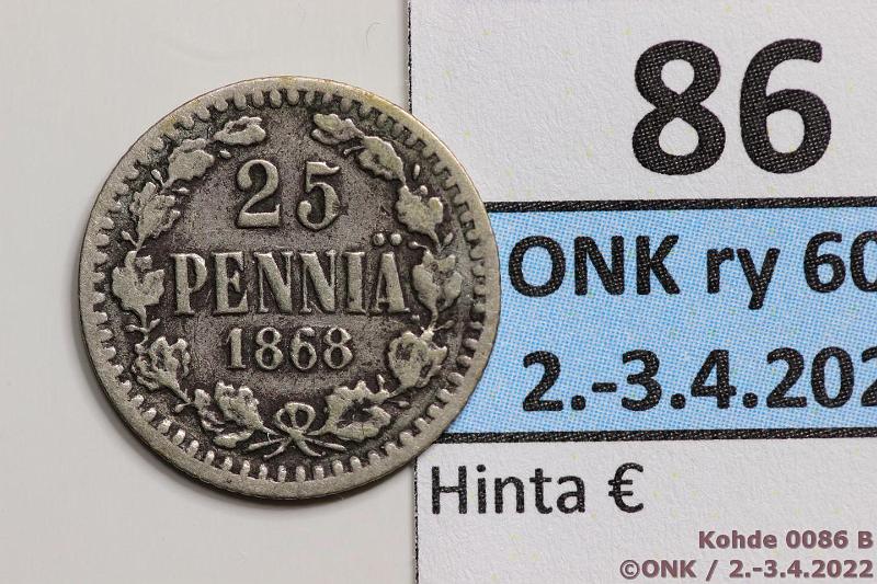 k-0086-b.jpg - Kohde 86 (kuva 2/2), lhthinta: 100 € / myyntihinta: 100 € 25 p 1868 Ag, SNY 268.2.1, melko harvinainen, kunto: 2/3