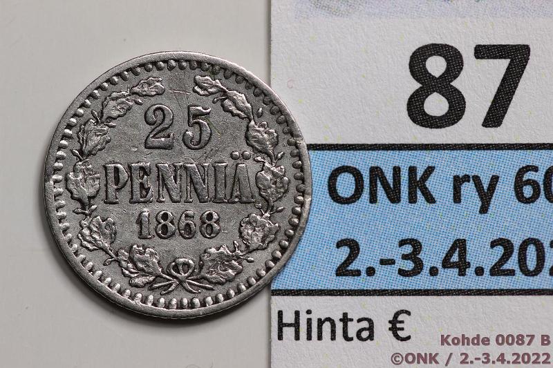 k-0087-b.jpg - Kohde 87 (kuva 2/2), lhthinta: 150 € / myyntihinta: 150 € 25 p 1868 Ag, SNY 268.2.1, lpuhd, eprv, melko harvinainen, kunto: 4