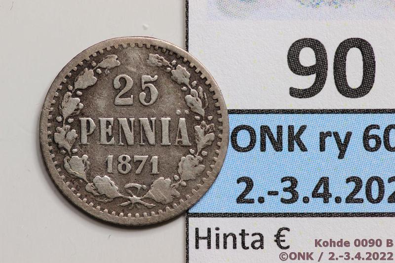 k-0090-b.jpg - Kohde 90 (kuva 2/2), lhthinta: 35 € / myyntihinta: 66 € 25 p 1871 Ag, kunto: 2/3