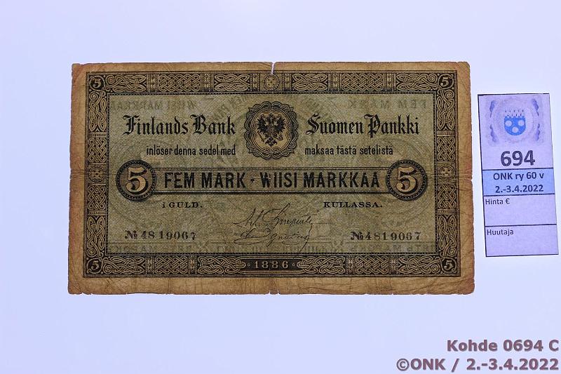 k-0694-c.jpg - Kohde 694 (kuva 3/4), lhthinta: 100 € / myyntihinta: 100 € 5 mk 1886 SNY 128.1 4819067 Charpentier-Ignatius, hyvin heikko vl oikealla, rep, reiki, kunto: 3