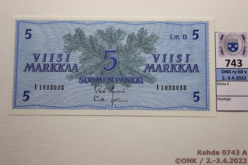 k-0743-a.jpg - Kohde 743, lhthinta: 65 € / myyntihinta: 65 € 5 mk 1963 LB I-sarja SNY 135.3.4 I1038038 UUS-Leh, korvaava, kunto: 9