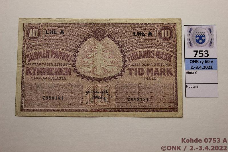 k-0753-a.jpg - Kohde 753, lhthinta: 10 € / myyntihinta: 10 € 10 mk 1909 LA SNY 141.4 0998181 JR-Ml, kunto: 3