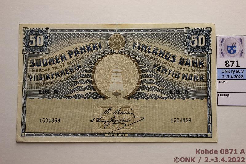 k-0871-a.jpg - Kohde 871 (kuva 1/2), lhthinta: 150 € / myyntihinta: 260 € 50 mk 1909 LA SNY 165.3 1504869 BA I-His, ehj, erittin hyvt vrit!, kunto: 5