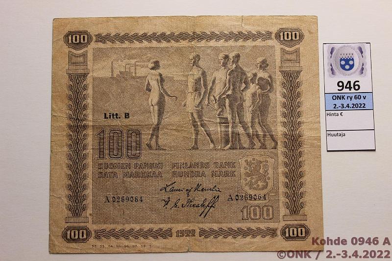 k-0946-a.jpg - Kohde 946 (kuva 1/2), lhthinta: 150 € / myyntihinta: 150 € 100 mk 1922 LB SNY 178.4 A0269064 HEU-The, rep, harvinainen, kunto: 3