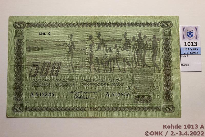 k-1013-a.jpg - Kohde 1013 (kuva 1/2), lhthinta: 30 € / myyntihinta: 46 € 500 mk 1922 LC t I SNY 189.4 A542835 BUR-Wah, muutamia 1-5 mm rep, keskireik, kunto: 3