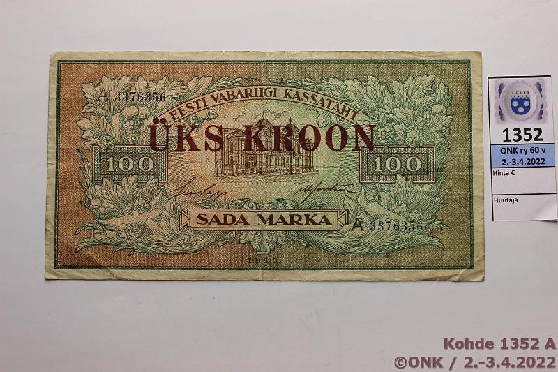 k-1352-a.jpg - Kohde 1352, lhthinta: 30 € / myyntihinta: 34 € Eesti 100 mk / 1 kr 1928 (-23) P#61 Pllepainettu A3376356, kunto: 4