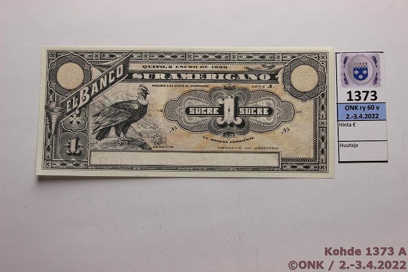 k-1373-a.jpg - Kohde 1373, lhthinta: 5 € / myyntihinta: 5 € Equador 1 sucre 1920 P#251 El Banco sur americano, ei numeroa tai allekirjoituksia, kunto: 9