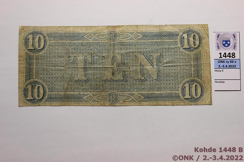 k-1448-b.jpg - Kohde 1448 (kuva 2/2), lhthinta: 40 € / myyntihinta: 40 € USA 10 $ 1864 P#68 Confederate States of America, 11884, eprep, epreiki, kunto: 3