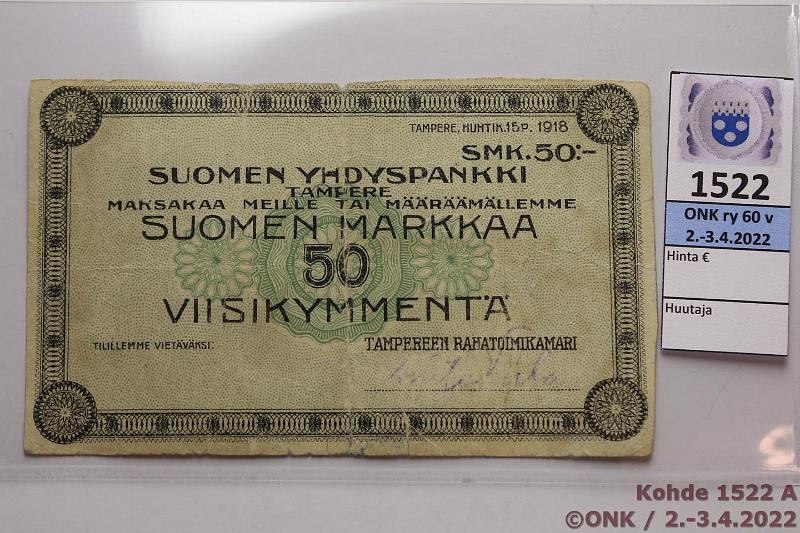 k-1522-a.jpg - Kohde 1522, lhthinta: 5 € / myyntihinta: 5 € 50 mk 1918 Suomen Yhdyspankki Tampere. Allekirjoitus molemmin puolin, kunto: 3