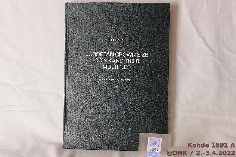 k-1591-a.jpg - Kohde 1591, lhthinta: 20 € / ei tarjouksia Kirja De May: European Crown Size Coins and their Multiples Vol.I Germany 1486-1599, 1974, 331 s., kunto: Siisti
