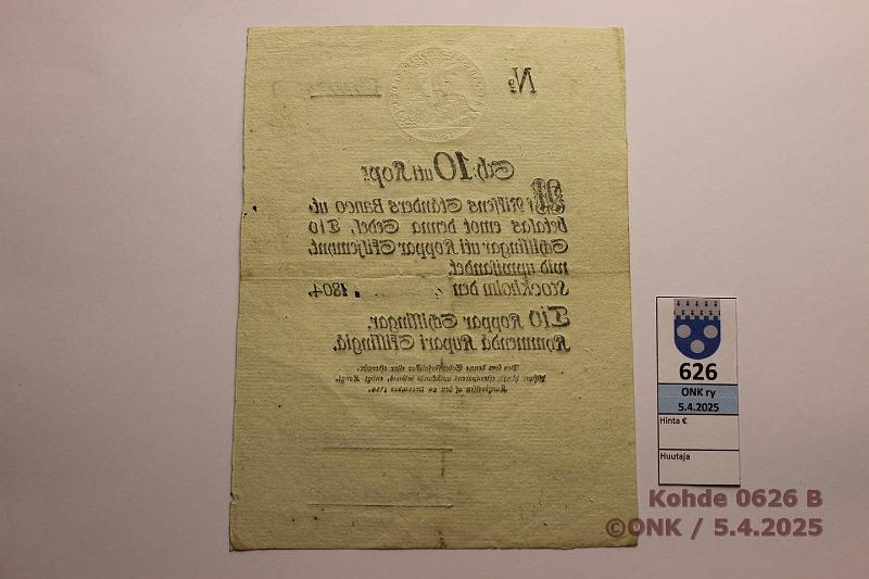 k-0626-b.jpg - Kohde 626 (kuva 2/2), lhthinta: 120 € / ei tarjouksia Ruotsi 10 sk KM 1804 P#A96 N:o 53405. Vesileima KOPPAR SKILJE-MYNTS SEDEL. Erinomainen kunto, pystytaite ja kevyit painumia, puhdas ehj paperi, kunto: 7