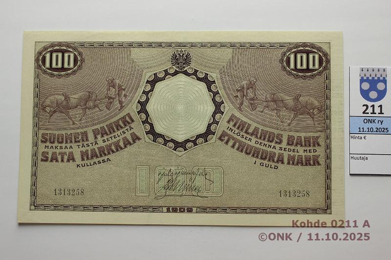 k-0211-a.jpg - Kohde 211 (kuva 1/2), l�ht�hinta: 1200 &euro; / ei tarjouksia 100 mk 1909 SNY 176.1.1 1313258 J�R-M�l, takana tahra, ex-SNY, kunto: 7