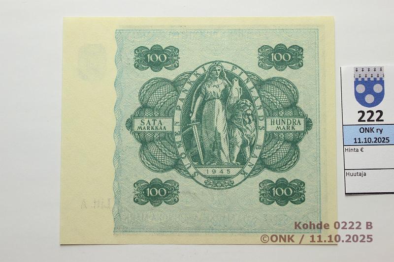 k-0222-b.jpg - Kohde 222 (kuva 2/2), lhthinta: 50 € / myyntihinta: 50 € 100 mk 1945 LA SNY 180.1.1 C6308672 KIV-Car, kunto: 8