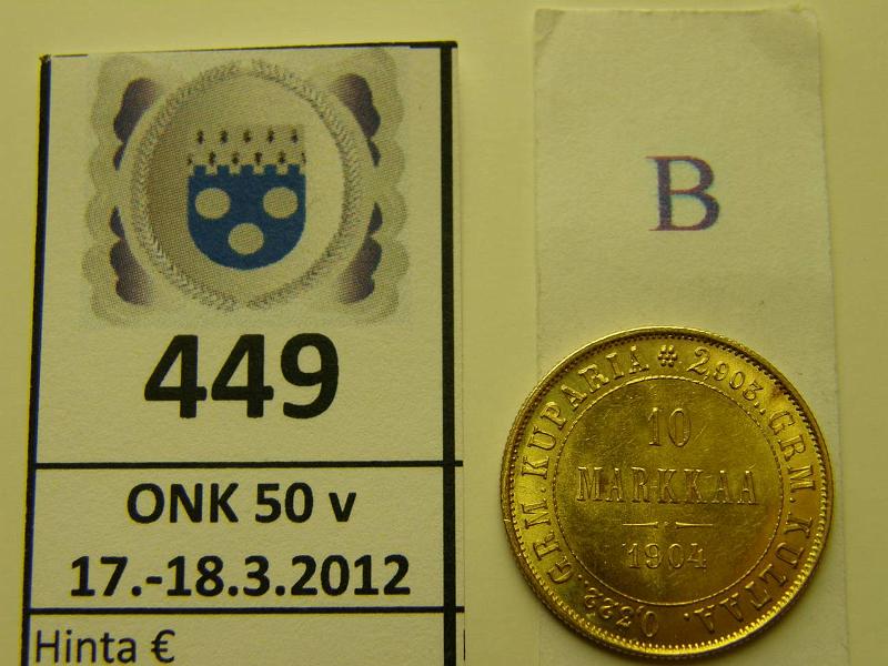 k-0449-b.jpg - Kohde 449 (kuva 2/2), l�ht�hinta: 700 &euro; / myyntihinta: 1100 &euro; 10 mk 1904 Au, hnja, hp, kunto: 8